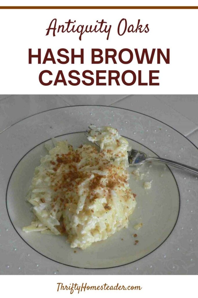Antiquity Oaks hash brown casserole