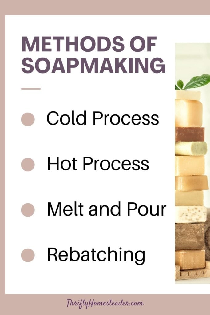 Methods of Soapmaking