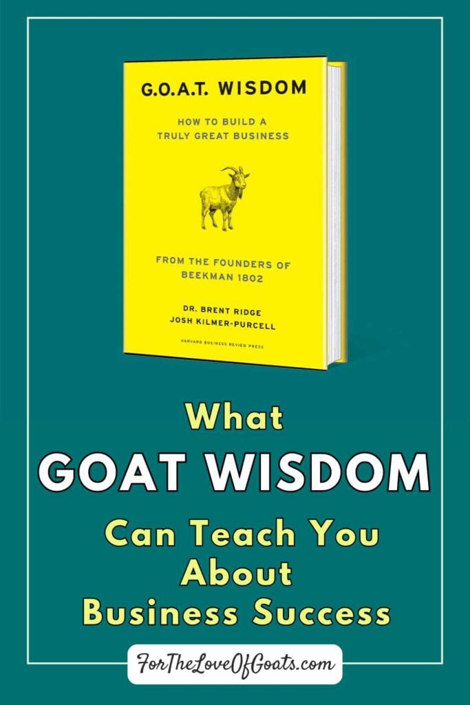 What GOAT Wisdom Can Teach You About Business Success