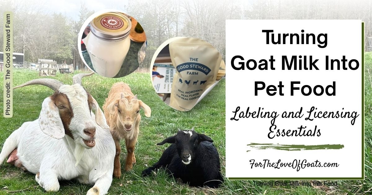 Turning Goat Milk into Pet Food Labeling and Licensing Essentials featured image
