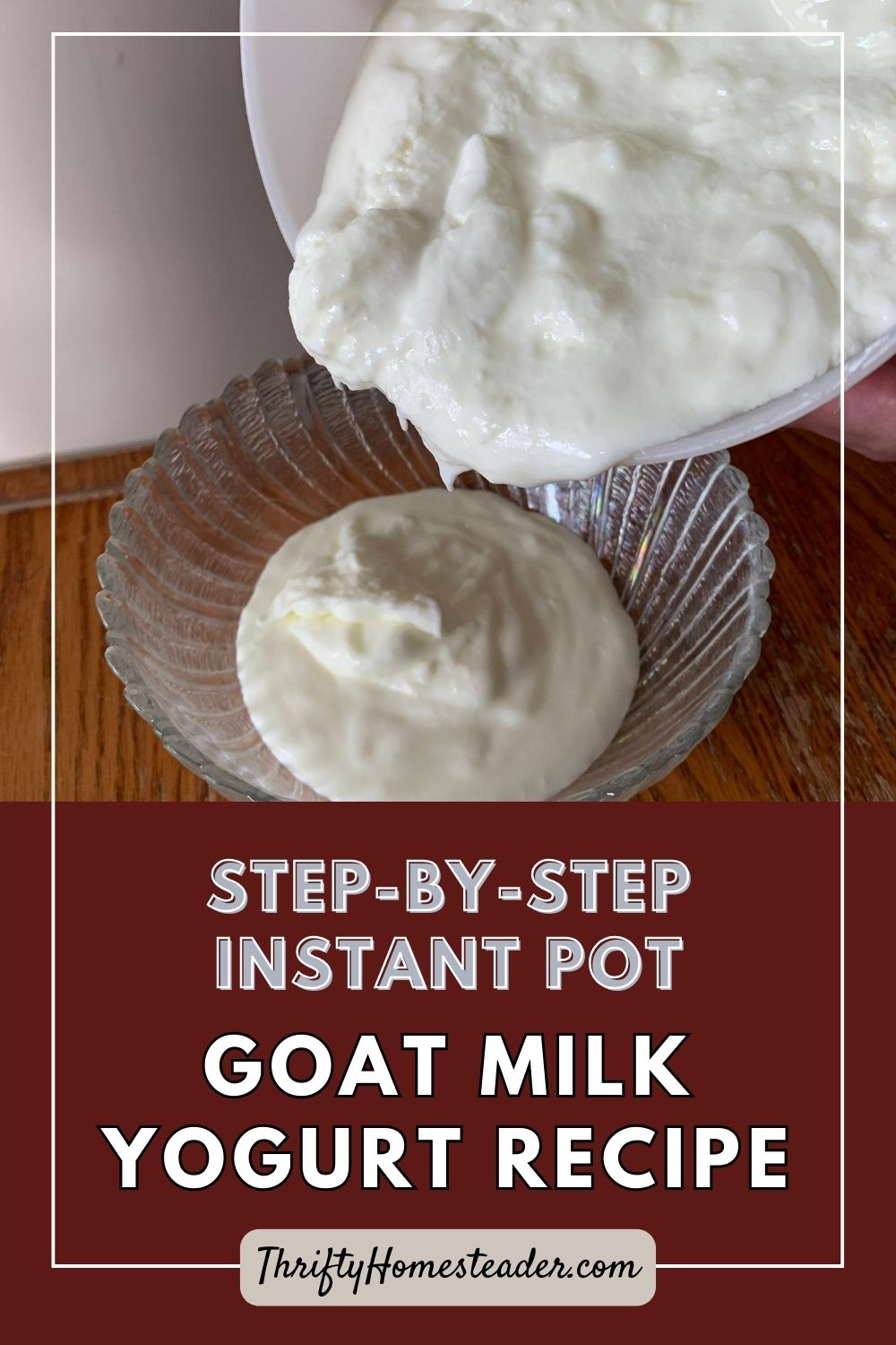 Goat Instant How to Make Yogurt from Raw Goat Milk in an Instant Pot