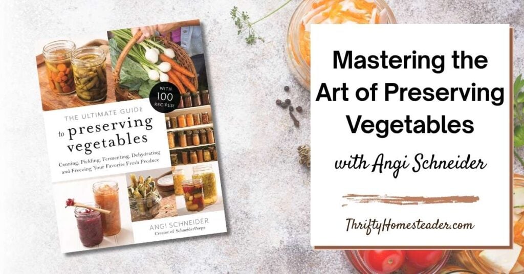 Mastering the Art of Preserving Vegetables featured image
