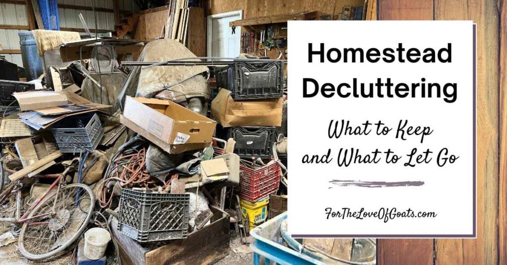 Homestead Decluttering