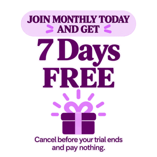 Join Monthly Today and Get